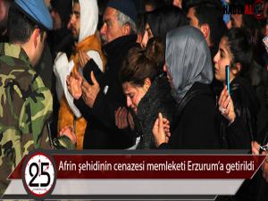 Afrin şehidinin cenazesi memleketi Erzuruma getirildi 