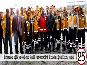 Erzurumda sağlık personellerine yönelik 'Ambulans Sürüş Teknikleri Eğitici Eğitimi' verildi 