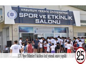 ETÜ Spor Bilimleri Fakültesi özel yetenek sınavı yapıldı 