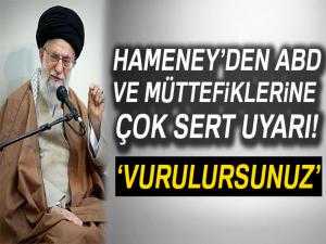 Hamaney'den ABD ve müttefiklerine uyarı: 'Bizi vurursanız, vurulursunuz'