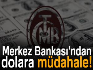 Merkez Bankası'ndan dolara müdahale!