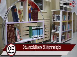Oltu Anadolu Lisesine Z Kütüphanesi açıldı 