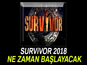 Survivor 2018 ne zaman başlayacak ? Survivor 2018 yarışmacıları