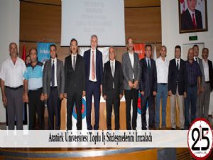  Atatürk Üniversitesi Toplu İş Sözleşmelerini İmzaladı