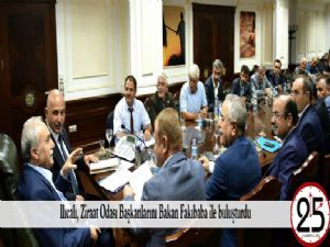  Ilıcalı, Ziraat Odası Başkanlarını Bakan Fakıbaba ile buluşturdu
