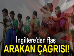 İngiltere'den BM'ye flaş Arakan çağrısı!