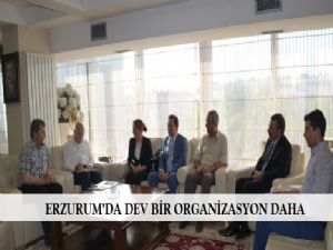 ERZURUM'DA DEV BİR ORGANİZASYON DAHA