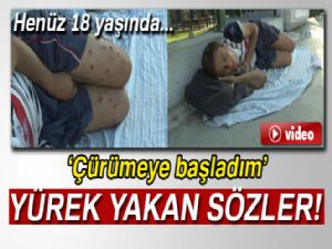 18 yıldır sokakta yaşayan gençten yürek yakan sözler