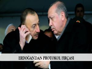 ERDOĞAN'DAN PROTOKOL FIRÇASI