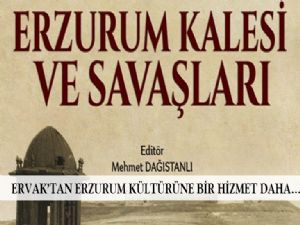 ERVAK'TAN ERZURUM KÜLTÜRÜNE BİR HİZMET DAHA?