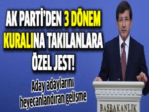 AK Parti'den 3 dönem kuralına takılanlara özel jest!