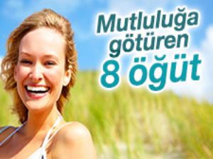 Mutluluğa götüren 8 öğüt