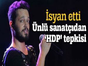 Ünlü şarkıcının HDP tepkisi