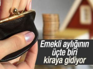 Emekli aylığının üçte biri kiraya gidiyor