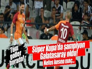 Süper Kupa Galatasaray'ın!