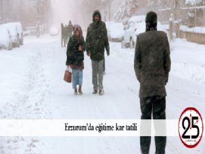 Erzurum'da eğitime kar tatili