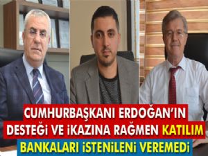 Cumhurbaşkanı'nın sözünü kamu bankaları niye dinlemiyor?