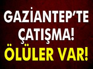 Gaziantep'te 2 silahlı çatışma: 3 ölü