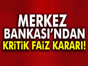 Merkez Bankası faiz kararını açıkladı