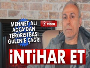 Mehmet Ali Ağca'dan teröristbaşı Fetullah Gülen'e çağrı