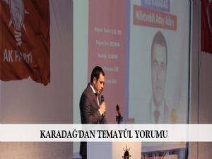 KARADAĞ'DAN TEMAYÜL YORUMU