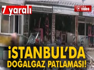 Son dakika...İstanbul'da doğalgaz patlaması! 7 yaralı