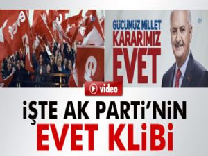 AK Parti'nin 'evet' klibi: 'Evet ile güçlü Türkiye'