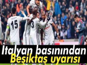 İtalyan basınından Beşiktaş uyarısı