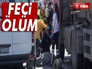 Hafriyat kamyonun altında kalan yaşlı kadın feci şekilde can verdi