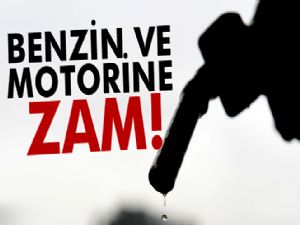 Benzin ve motorine zam geliyor