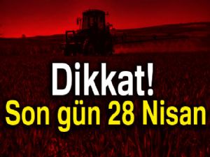 Hububat, baklagil, mısır destek başvurularında son gün 28 Nisan