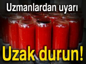 Uzmanlardan domates konservesi uyarısı