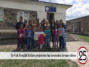 Er-Vak Gençlik Kolları projelerine hız kesmeden devam ediyor