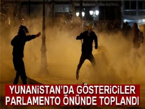 Yunanistan'da binlerce gösterici parlamento önünde toplandı