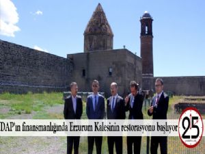  DAP'ın finansmanlığında Erzurum Kalesinin restorasyonu başlıyor