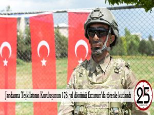  Jandarma Teşkilatının Kuruluşunun 178. yıl dönümü Erzurum'da törenle kutlandı