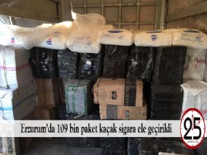   Erzurum'da 109 bin paket kaçak sigara ele geçirildi