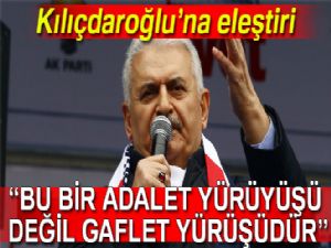 Başbakan Binali Yıldırım'dan Kılıçdaroğlu'na eleştiri: 