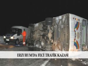 ERZURUM'DA FECİ TRAFİK KAZASI