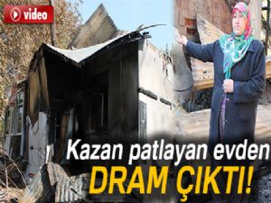 Kazan patlayan evden dram çıktı