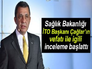 İTO Başkanı Çağlar'ın vefatında ihmal iddiası üzerine soruşturma açıldı