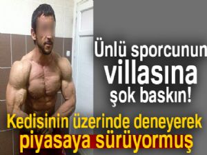 Vücut geliştirme sporcusunun villasında sahte ilaç imalatı